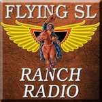 Flying SL Ranch Radio