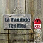 La Bandida – Tex Mex