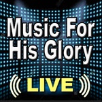 Music For His Glory