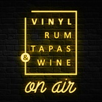 Vinyl, Rum, Tapas & Wine (VRTW)