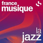 France Musique – Webradio La Jazz