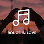 Rouge FM – In Love